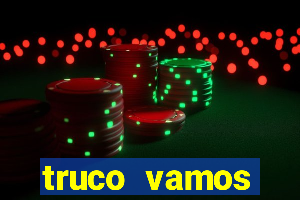 truco vamos torneios online